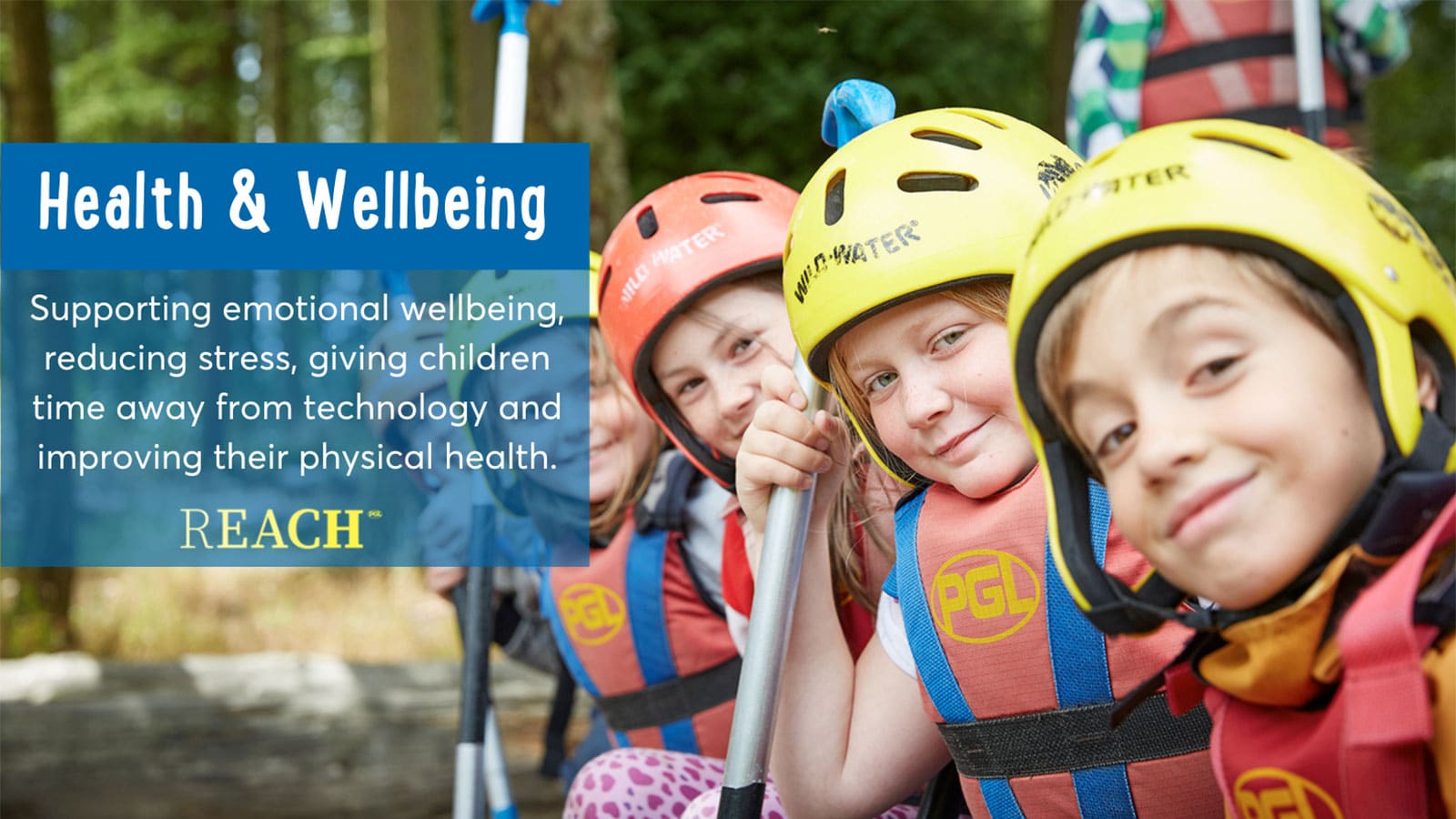Three children in helmets and life jackets, smiling and holding onto a rope at an outdoor adventure R.E.A.C.H, with text about health and wellbeing benefits.